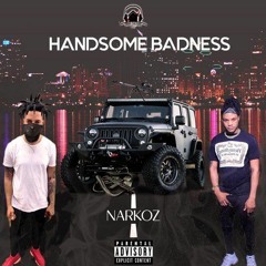 Narkoz - Handsome Badness (2020 Dancehall) @NarkozEntertainment