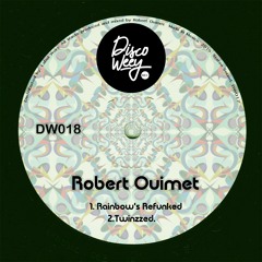 Robert Ouimet - Rainbow's Refunked DW018