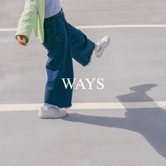 WAYS