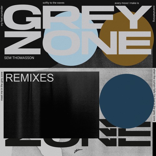 Sem Thomasson - Grey Zone (Analog Sol Remix)