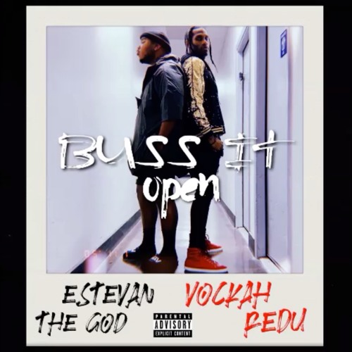 Buss it Open (feat. Vockah Redu)