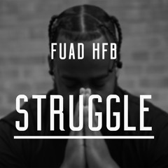 Fuad HFB - Struggle