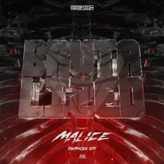 Malice - Brutalized (Digishock Edit)
