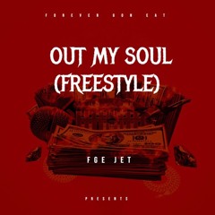 Out My Soul (Freestyle)