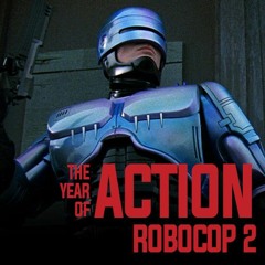 Episode 34 - Robocop 2