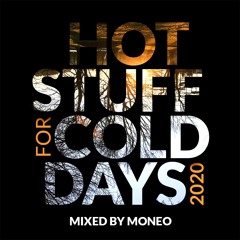Moneo - Hot Stuff For Cold Days 2020