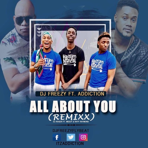 ALL ABOUT YOU  FT DJ FREEZY