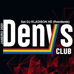 Set Denys Club - DJ KLADISON HD Residente (Janeiro 2020)