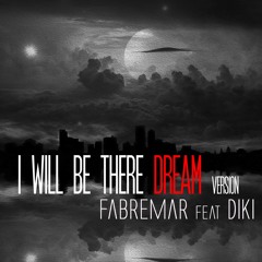 I Will Be There DREAM Version Remix