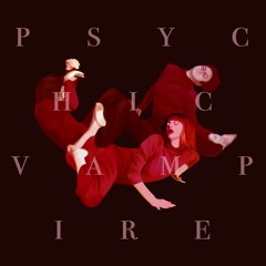 Psychic Vampire (Prod. by TyC)