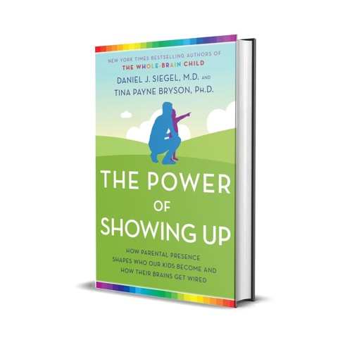 Dr. Dan Siegel and "The Power of Showing Up" - January 2020