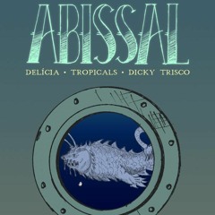 TropiCals Set @ Abissal (10.01.20)