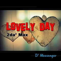 2da' Max (Lovely Day) Bonus Track