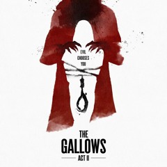 The Gallows Act II OST Suite