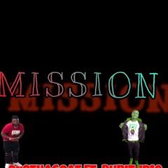 Mission🚀💨 Ft. RunItUp10