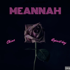Meannah (Ft. Aspect Kay)