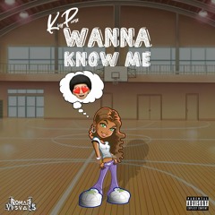 King Puma-Wanna Know Me