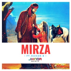 Mirza - Jhinda-Music ft Gagan B