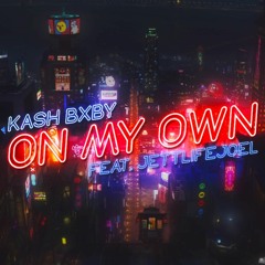 On My Own (feat. JettLifeJoel) [Radio Edit]