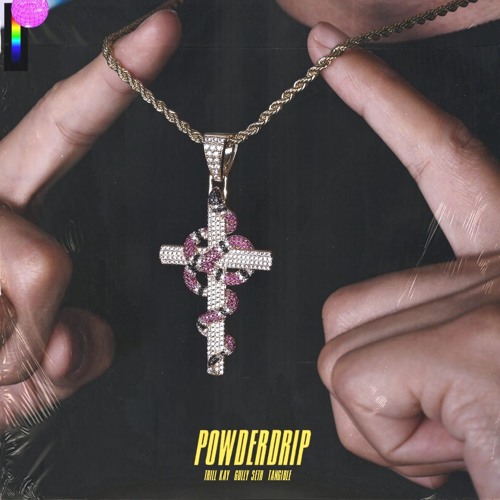 Powder Drip(feat. Gully Seth & Tangible)