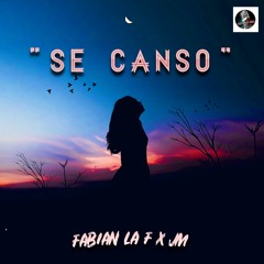 Fabian La F Feat. JM - Se Canso