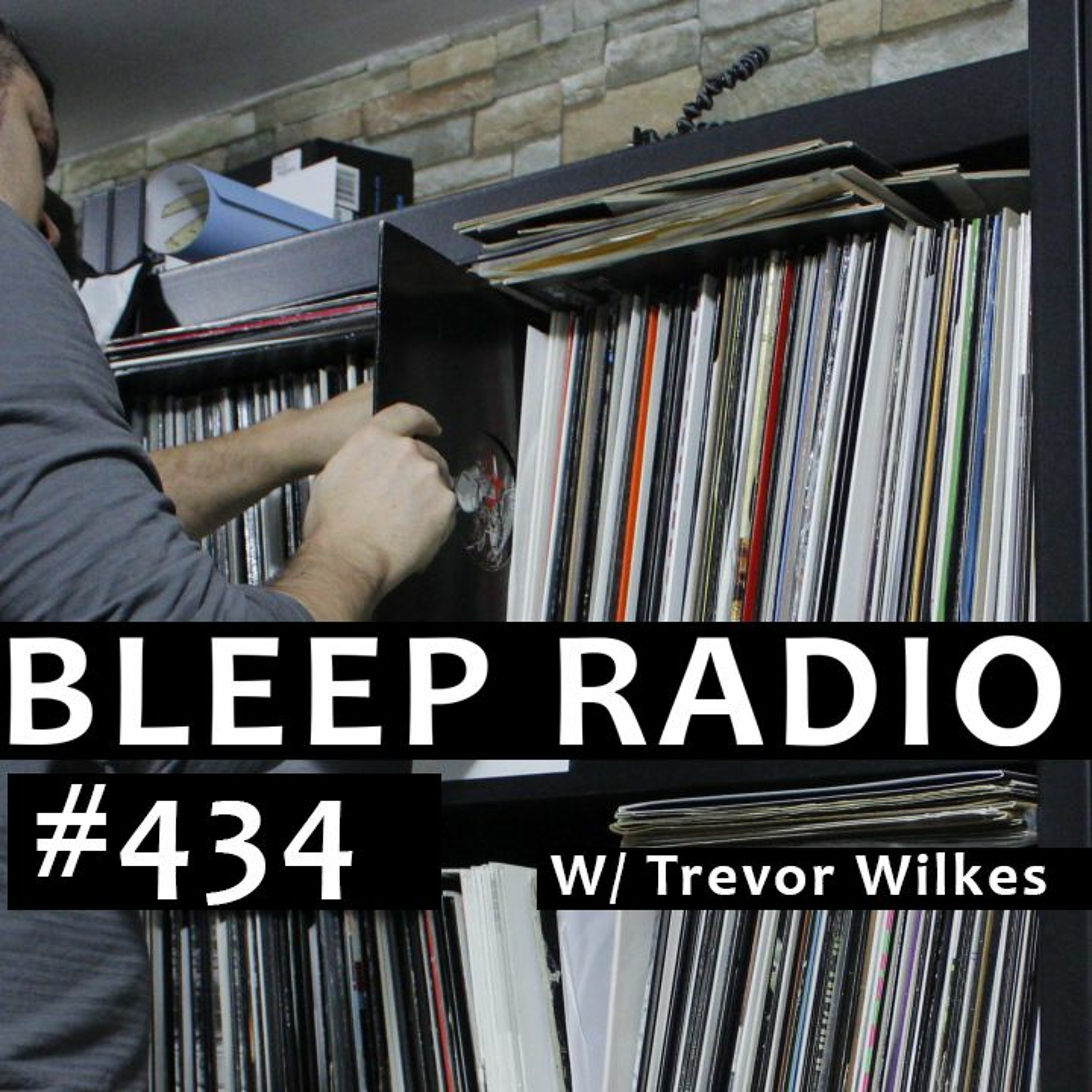 Bleep Radio w/ Trevor Wilkes