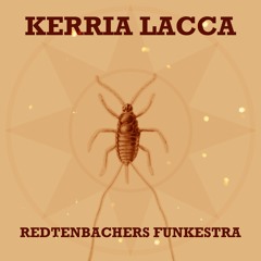 Kerria Lacca (ft. Mike Outram, Tucker Antell)
