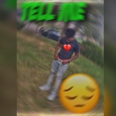 Tell Me