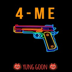 4 - ME - YUNG GOON (DodieBoyz)