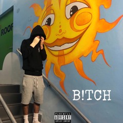 B!TCH [Prod. by Ab_Thaproducer281]