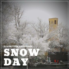 Snow Day - ZJ and Matthew Haussmann