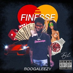 BOOGALEEZY - FINESSE