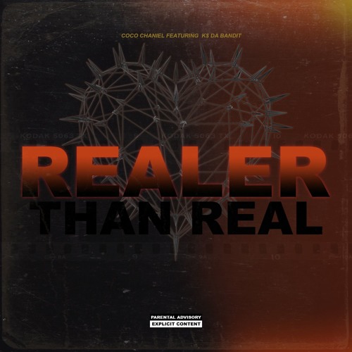 Realer Than Real (feat. KsDaBandit)