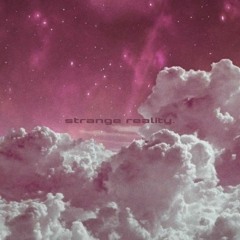 strange reality