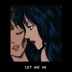 Let Me In