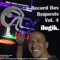 Record Box Requests: Vol.4 - ilogik
