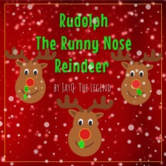 Runny Nose Rudolph