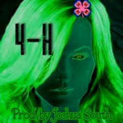 4 - H (Prod. by Joshua South)  For Sale (Instrumental)