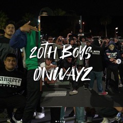 20th Boys - ONWAYZ