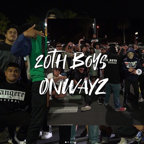 20th Boys - ONWAYZ