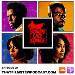 Sounds Like Comics Ep 21 - Marvel's Luke Cage (Season 2)