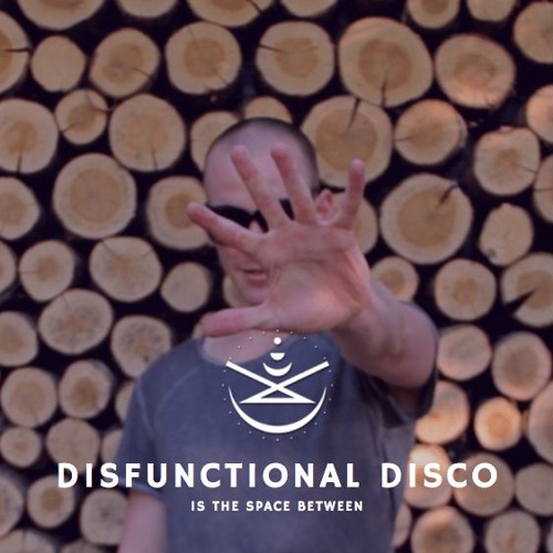 Disfunctional Disco Is The Space Between