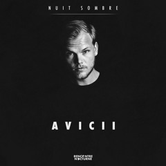 Nuit Sombre #016 | Avicii