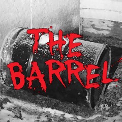 THE BARREL - True Crime, Podcast Cerita Seram #2