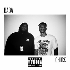 Dave's Chicken ft. Baba & chÜck