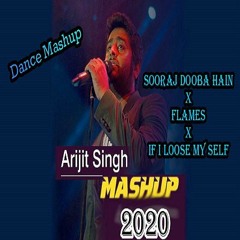 Sooraj Dooba Hain X Flames X If I Loose My Self