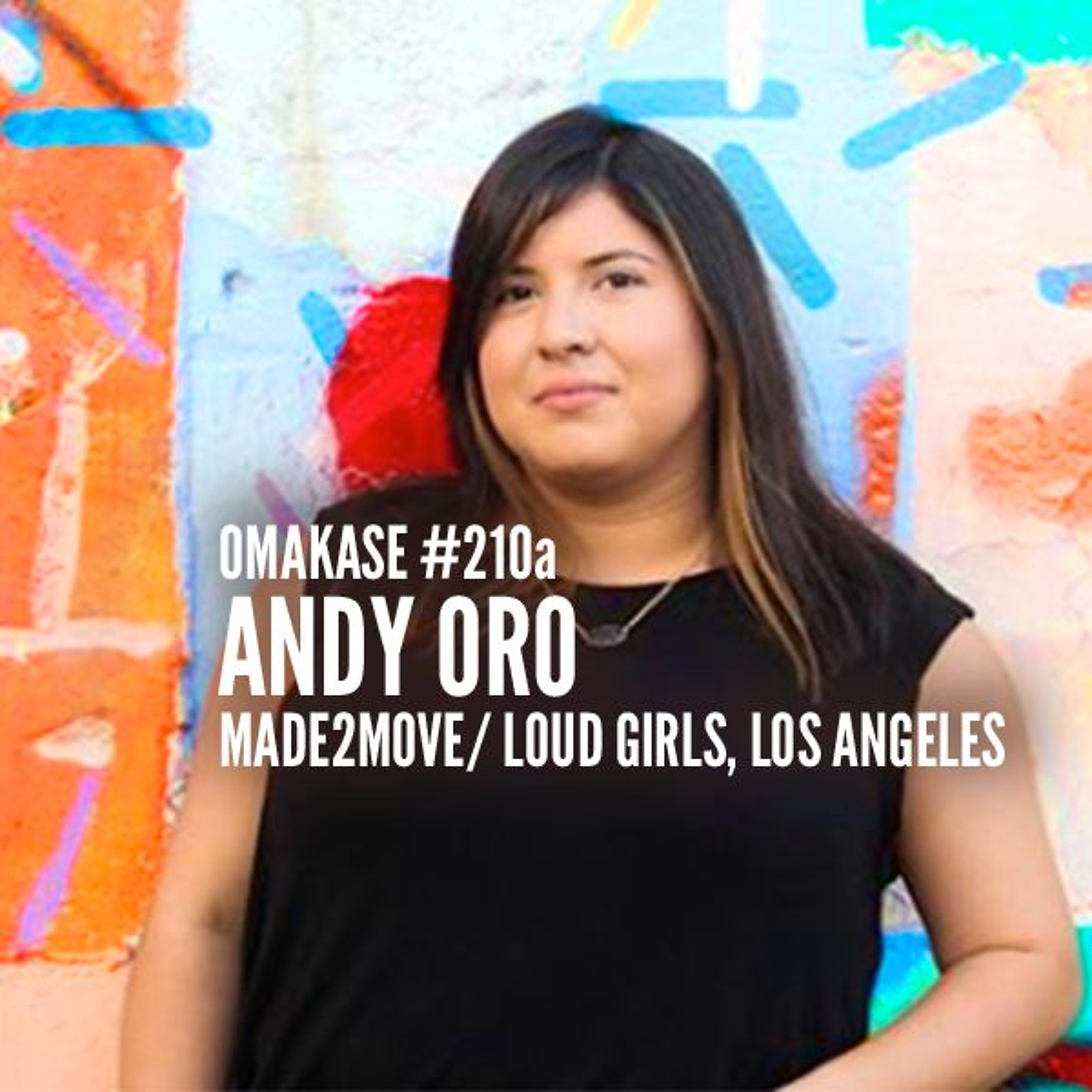OMAKASE #210a, ANDY ORO episode artwork