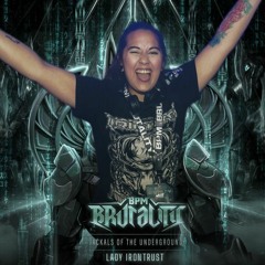 LADY IRONTRUST / THE BPM BRUTALITY SHOW ON TOXIC SICKNESS / JANUARY / 2020