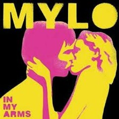 Mylo- In My Arms