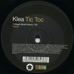 Klea - Tic Toc (Magik Muzik Mix)